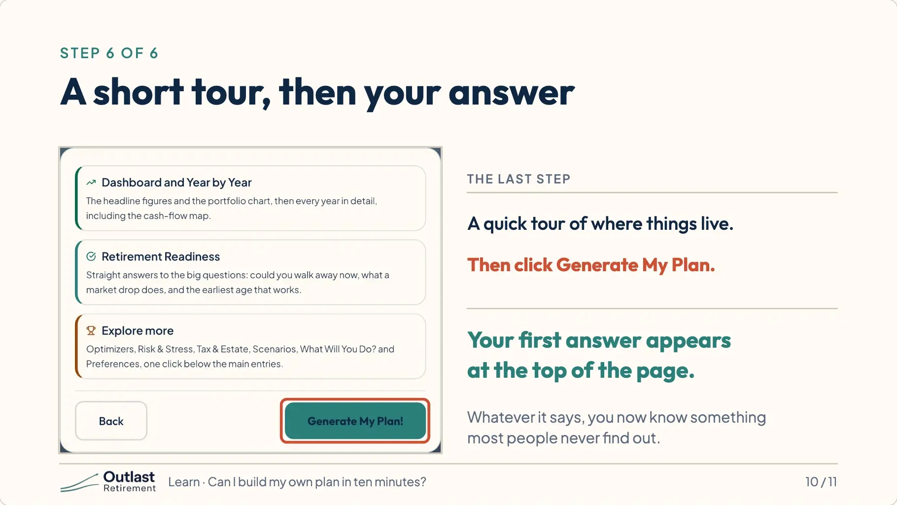 App screenshot of step 6: a short tour of where things live, then the Generate My Plan button. Your first answer appears at the top of the page.
