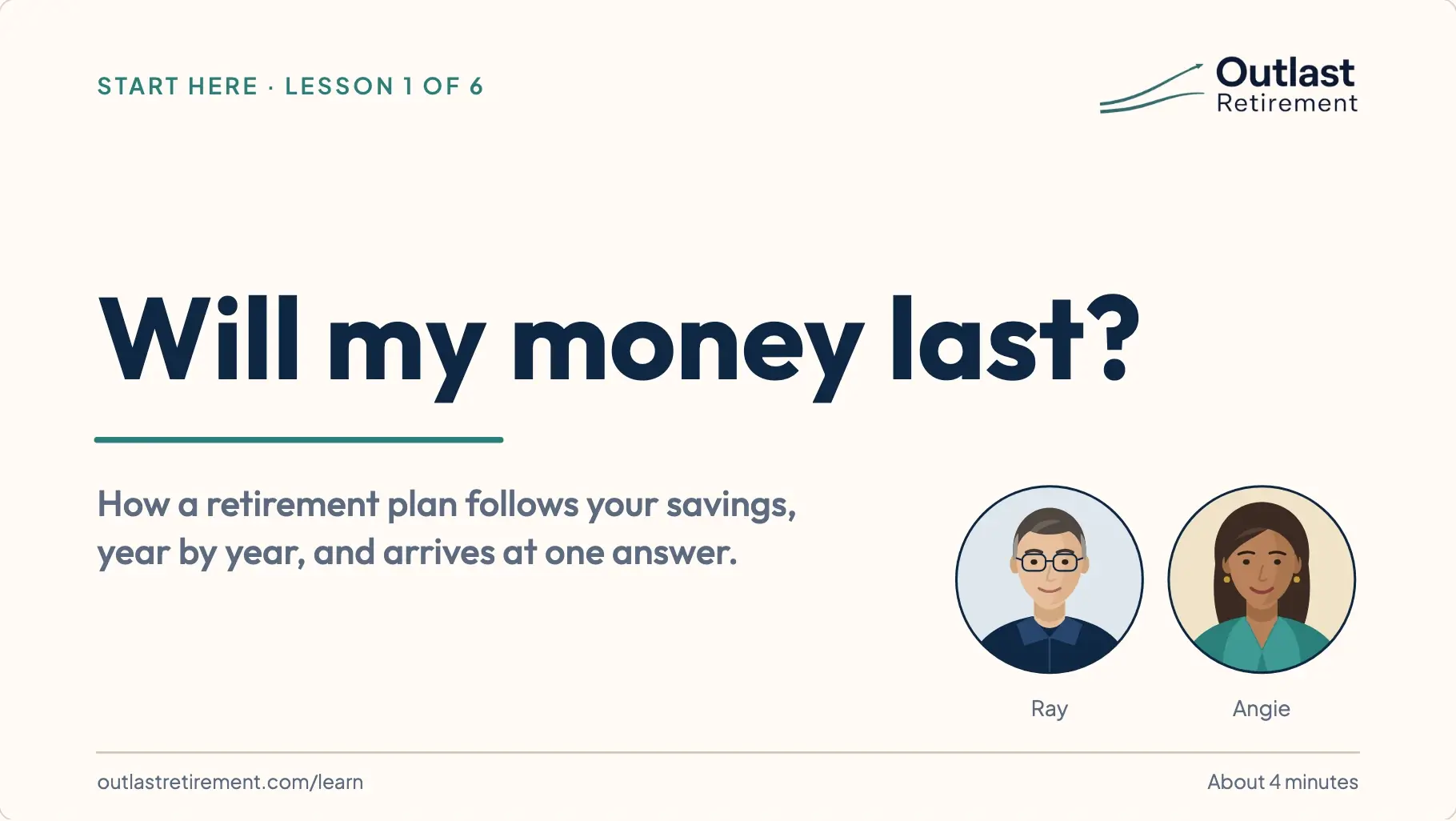 Title slide: Will my money last? With portraits of Ray and Angie.